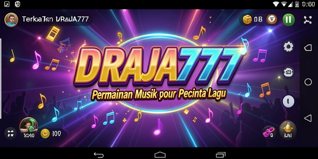 Tampilan gameplay DRAJA777 dengan interaksi musik yang menarik.